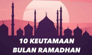 keutamaan bulan Ramadhan