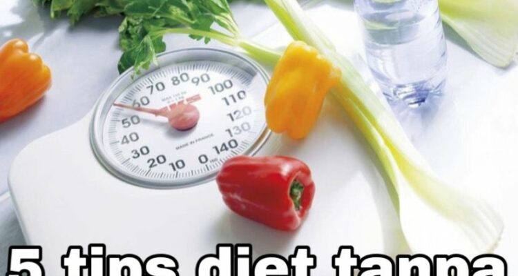 tips diet tanpa olahraga